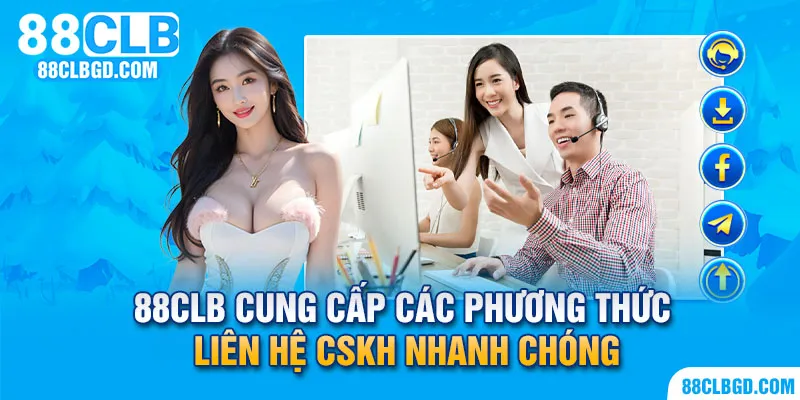 4+ cách thức liên hệ 88CLB có thể bạn chưa biết