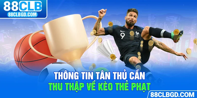 Kèo thẻ phạt thu hút đông đảo thành viên tham gia